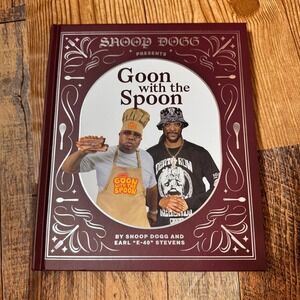 Snoop Dogg Presents Goon‎ with the Spoon Cookbook by E-40 New